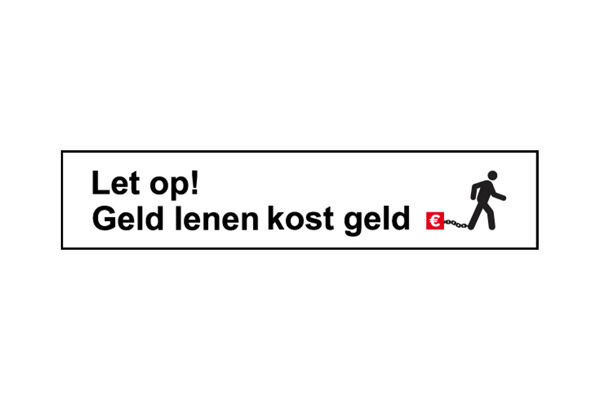 Let op, geld lenen kost geld